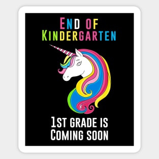 End of kindergarten, 1st grade is coming soon Sticker